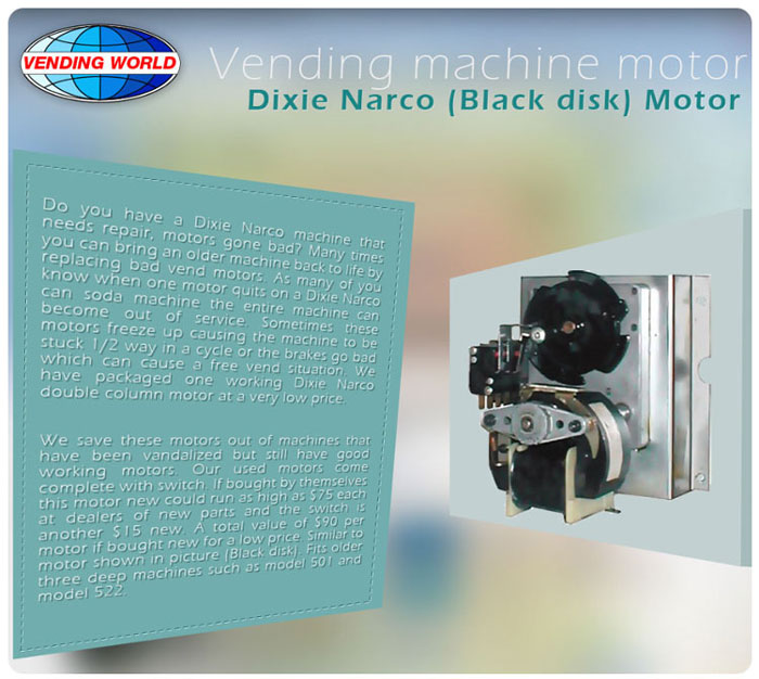 Dixie Narco 501/600 Double Column Black Disk Motor